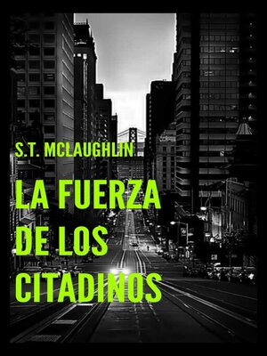 cover image of La Fuerza de los Citadinos
